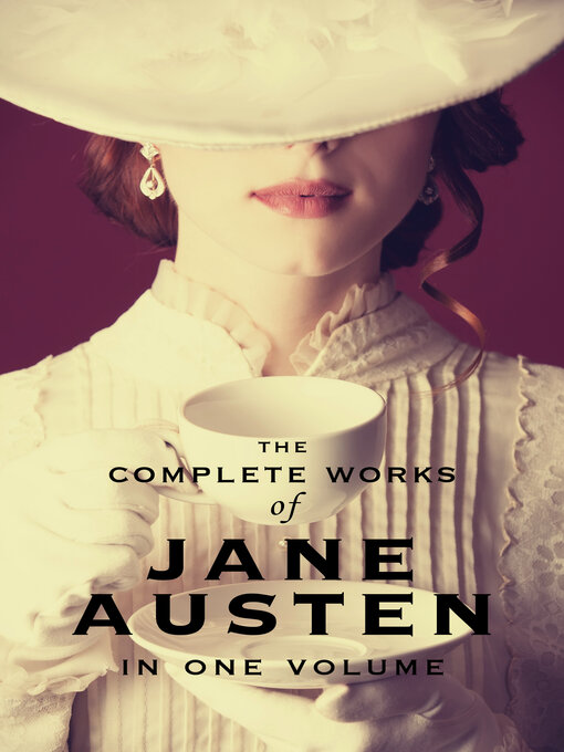 Titeldetails für The Complete Works of Jane Austen nach Jane Austen - Verfügbar